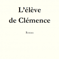 Couv 1ere l eleve de clemence