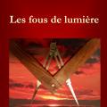 Couv les fous de lumiere